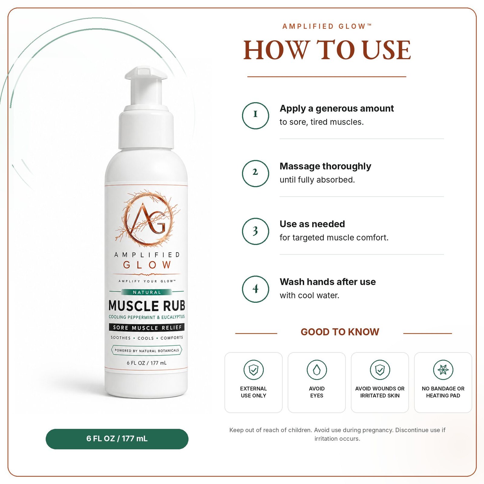 How to use Amplified Glow Muscle Rub: apply to sore muscles, massage until absorbed, and use as needed for cooling comfort.