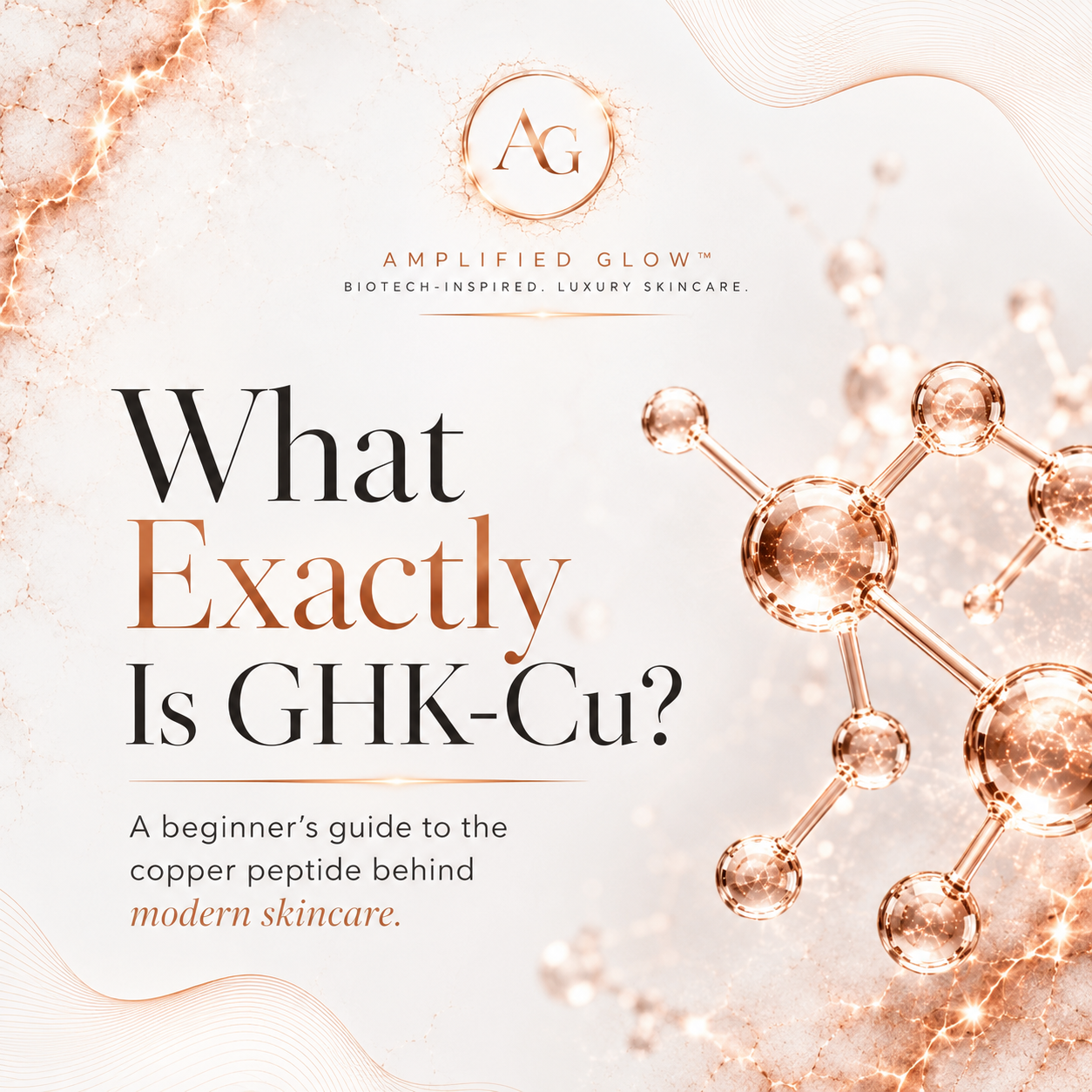 what exactly is ghk-cu amplified glow skin care