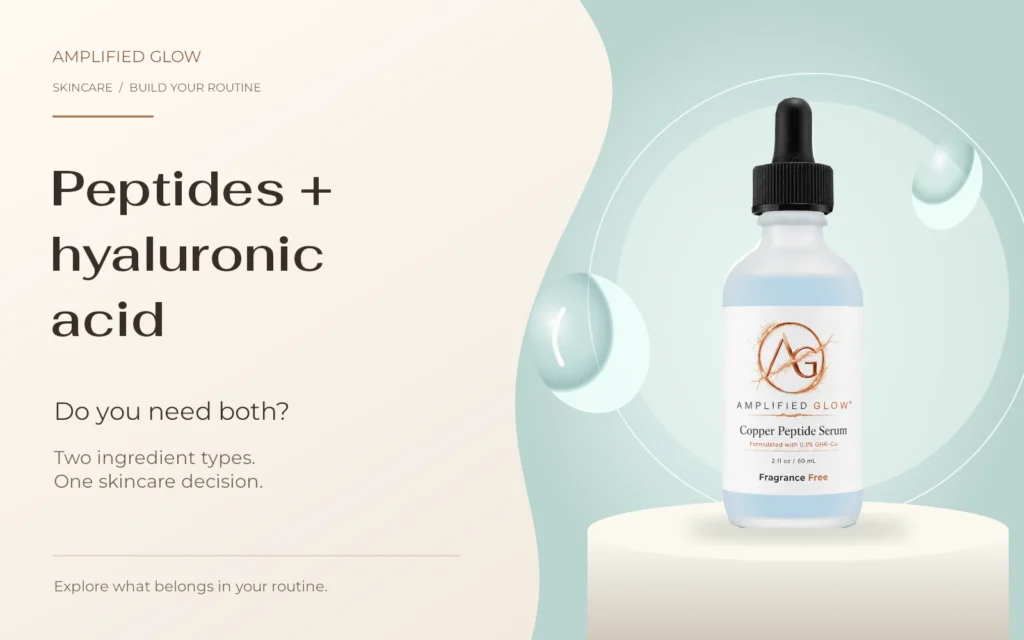 Copper Peptide Serum beside the question: Peptides and hyaluronic acid, do you need both?